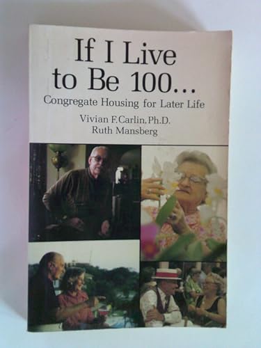 Stock image for If I Live to Be 100 for sale by Wonder Book