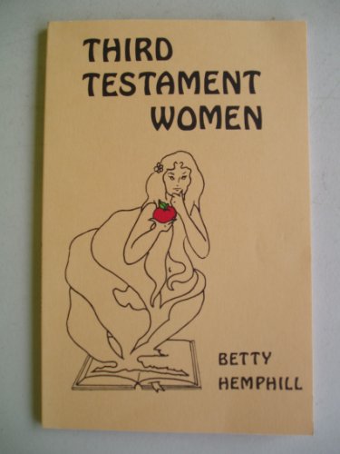 9780916630171: Third Testament Women: Poems