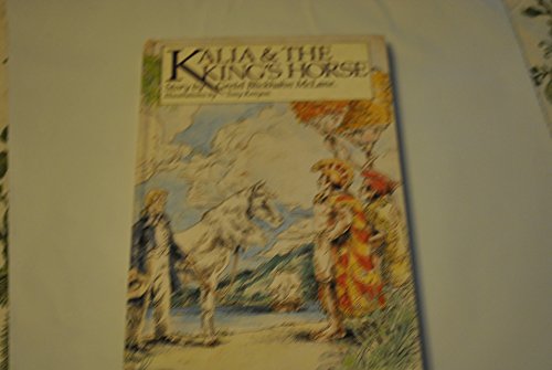9780916630287: Kalia and the King's Horse