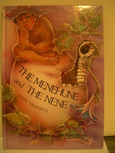 Stock image for Menehune and the Nene (Treasury of Children's Hawaiian Stories) for sale by Idaho Youth Ranch Books