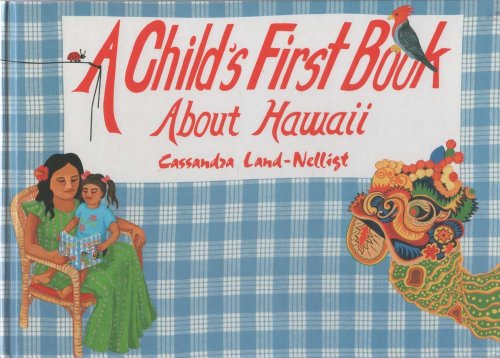 Beispielbild fr A Child's First Book About Hawaii zum Verkauf von Wonder Book