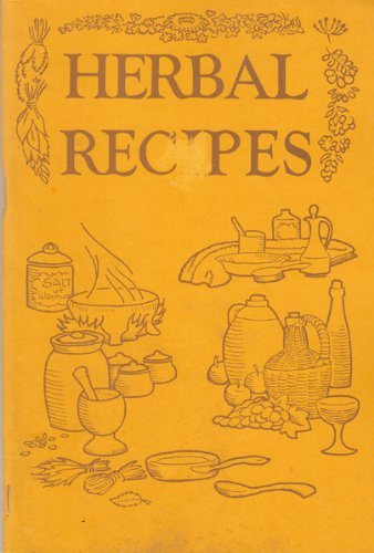 Beispielbild fr Herbal Recipes zum Verkauf von Stone Soup Books Inc