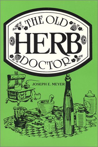Beispielbild f�r The Old Herb Doctor zum Verkauf von Better World Books