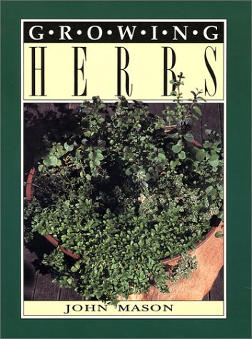 Stock image for Growing Herbs for sale by ThriftBooks-Atlanta