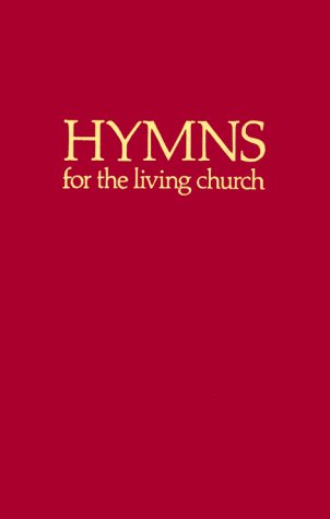 9780916642013: Hymns for the Living Church: Hymnal