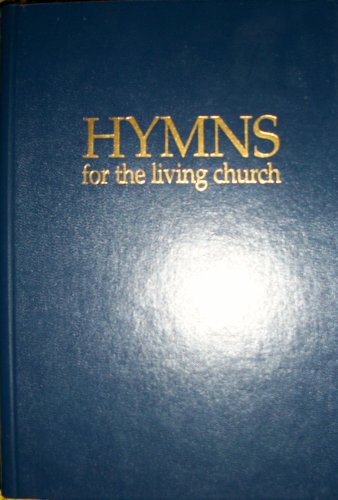 Stock image for Hymns for the Living Church: Hymnal for sale by HPB Inc.