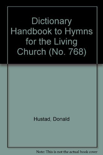 Beispielbild fr Dictionary-Handbook to Hymns for the Living Church zum Verkauf von ThriftBooks-Atlanta