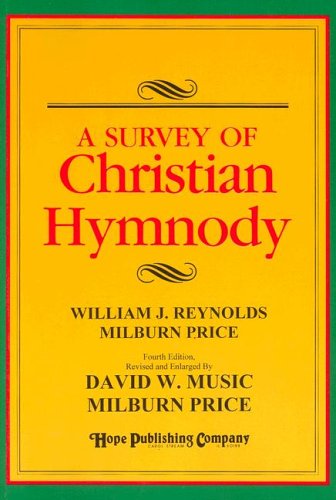 Beispielbild fr A Survey of Christian Hymnody zum Verkauf von HPB-Red