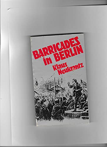 Stock image for Barricades in Berlin for sale by Front Cover Books