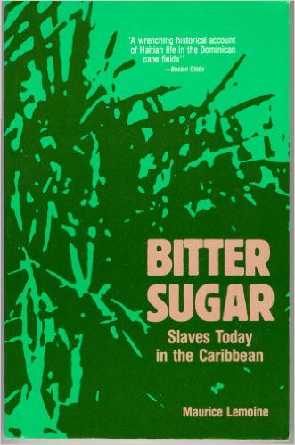 Imagen de archivo de Bitter Sugar: Slaves Today in the Caribbean a la venta por HPB-Emerald