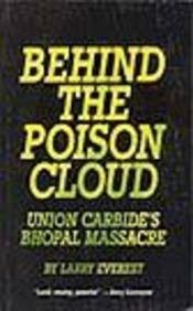 Stock image for Behind the Poison Cloud - Union Carbide's Bhopal Massacre for sale by Bibliohound