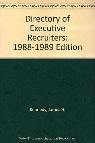 Beispielbild fr Directory of Executive Recruiters: 1988-1989 Edition zum Verkauf von SecondSale