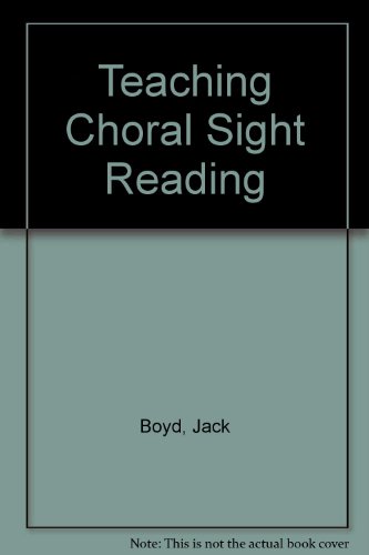 Beispielbild fr Teaching Choral Sight Reading zum Verkauf von HPB-Red