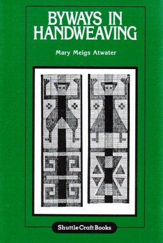 9780916658472: Byways in Hand Weaving