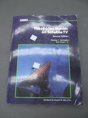 Beispielbild fr How to Tune the Hidden Signals on Satellite TV zum Verkauf von Top Notch Books