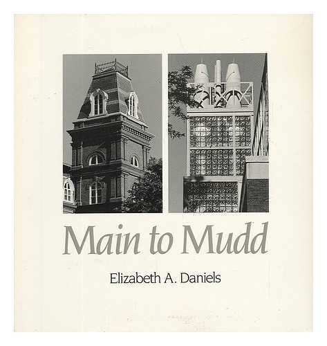 Beispielbild fr Main to Mudd - An Informal History of Vassar College Buildings zum Verkauf von G.J. Askins Bookseller