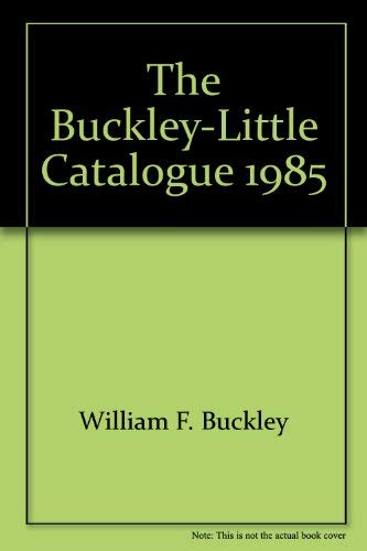 Stock image for The Buckley-Little Catalogue 1985 for sale by Robinson Street Books, IOBA