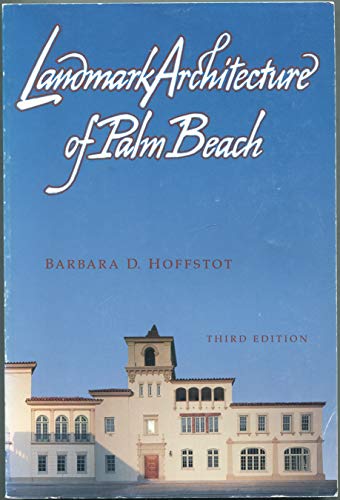 9780916670153: landmark-architecture-of-palm-beach---barbara-hoffstot---paperback