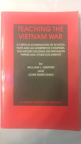 Stock image for Lessons of the Vietnam War : A Critical Examination of School Texts and Interpretive Comparative History Utilizing the Pentagon Papers and other Documents for sale by Better World Books