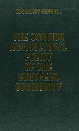9780916672294: The Common Agricultural Policy of the European Community: Its Institutional and Administrative Organisation