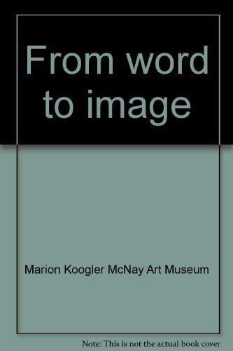 9780916677022: From word to image: The Tobin Wing, 1984
