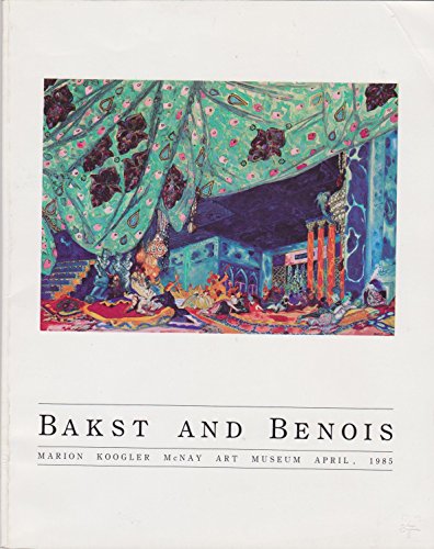 Stock image for Bakst And Benois Marion Koogler Mcnay Art Museum April 1985 for sale by Jason Books