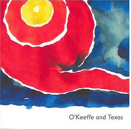 Beispielbild fr O'Keeffe and Texas zum Verkauf von Half Price Books Inc.