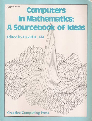 9780916688165: Computers in Mathematics: A Sourcebook of Ideas