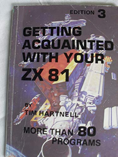 Stock image for Getting Acquainted With Your Zx-81 for sale by Lexington Books Inc