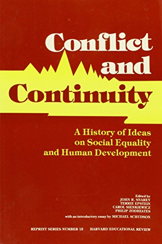 Stock image for Conflict and Continuity: A History of Ideas in Social Equality and Human Development for sale by Daedalus Books