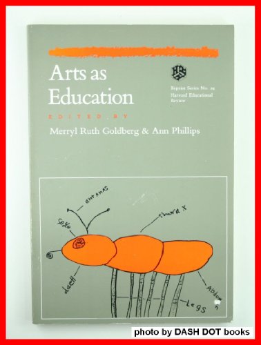 Stock image for Arts As Education (Harvard Educational Review: Reprint Series) for sale by Wonder Book