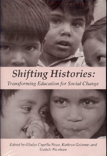 Stock image for Shifting Histories: Transforming Education for Social Change (HER Reprint Series) for sale by Dailey Ranch Books