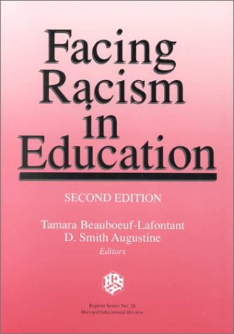 Imagen de archivo de Facing Racism in Education (Harvard Educational Review. Reprint Series, No. 21) a la venta por Open Books