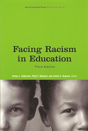 Stock image for Facing Racism in Education for sale by ThriftBooks-Dallas