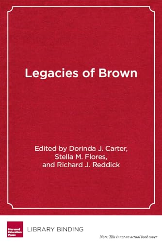 Imagen de archivo de Legacies of Brown : Multiracial Equity in American Education a la venta por Better World Books: West