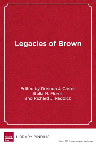Stock image for Legacies of Brown: Multiracial Equity in American Education (HER Reprint Series) for sale by Webster's Bookstore Cafe, Inc.