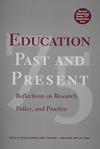9780916690458: Education Past and Present: Reflections on Research, Policy, and Practice (Harvard Educational Review)