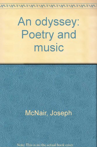 Stock image for An Odyssey: Poetry and Music for sale by Reader's Corner, Inc.