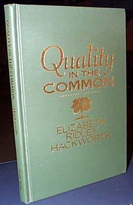 Imagen de archivo de Quality in the common a la venta por Dogwood Books