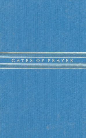 Imagen de archivo de Gates of Prayer: The New Union Prayer Book (Weekends, Sabbaths, and Festivals) a la venta por ZBK Books
