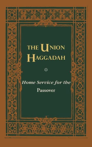 Stock image for The Union Haggadah: Home Service for Passover for sale by Russell Books