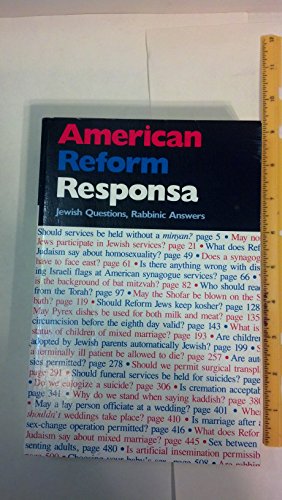 American Reform Responsa: Collected Responsa of the Central Conference of American Rabbis, 1889-1983