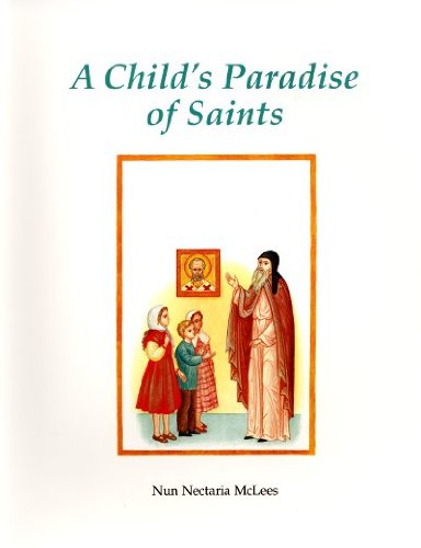 Stock image for Childs Paradise of Saints for sale by Eighth Day Books, LLC