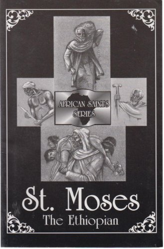 Saint Moses the Ethiopian