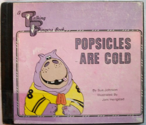 Stock image for Popsicles Are Cold for sale by HPB Inc.