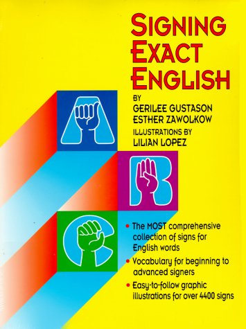 Beispielbild fr Signing Exact English zum Verkauf von TextbookRush