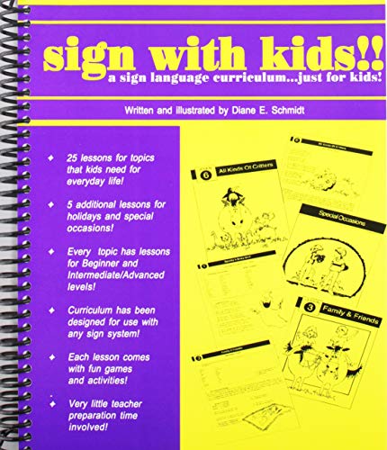 Stock image for Sign with Kids!: A Sign Language Curriculum-- just for kids! for sale by -OnTimeBooks-