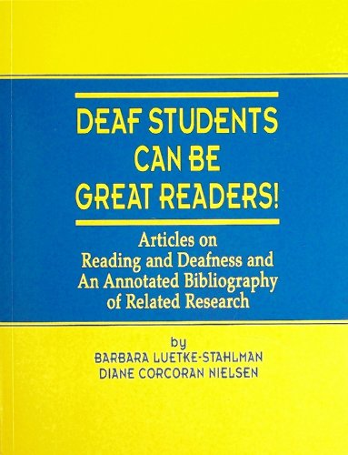 9780916708337: Deaf Students Can Be Great Readers: Articles on Reading and Deafness and an Annotated Bibliography of Related Research