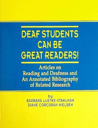 Deaf Students Can Be Great Readers!