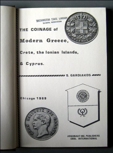 The Coinage of Modern Greece, Crete, the Ionian Islands & Cyprus (1718-1968